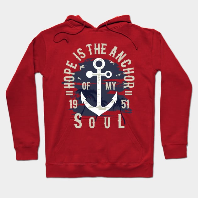 Hope Is The Anchor Hoodie by lionkingdesign